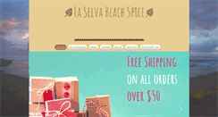 Desktop Screenshot of laselvabeachspice.com